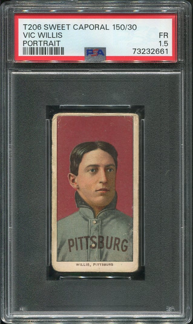 1909 11 T206 Sweet Caporal 150 30 Vic Willis Portrait PSA 1 5 HOF