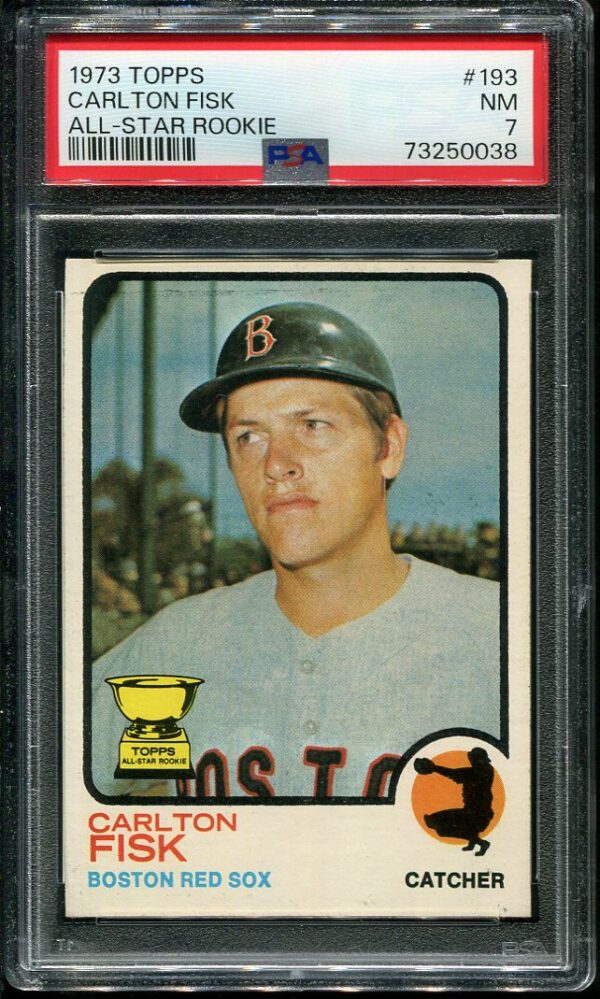 Authentic 1973 Topps #193 Carlton Fisk PSA 7 All-Star Rookie Baseball Card