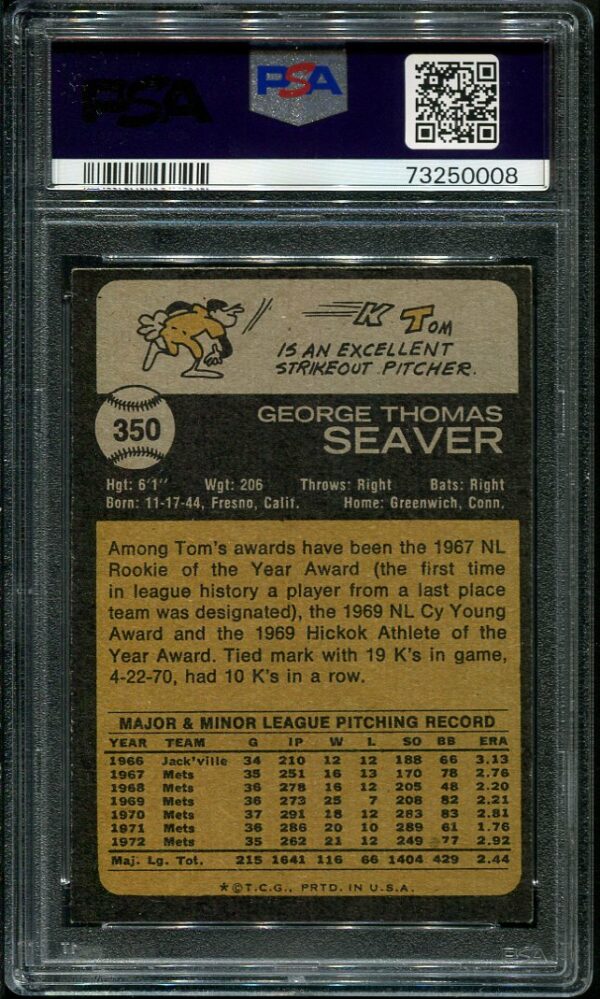 Authentic 1973 Topps #350 Tom Seaver PSA 7 Baseball Card