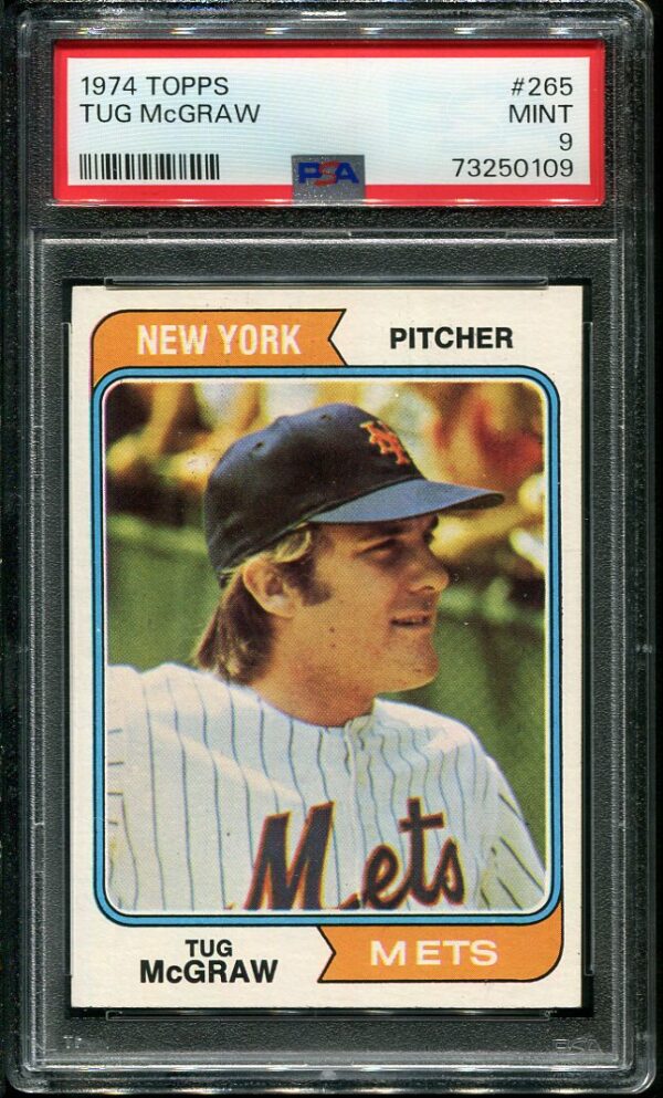 Authentic 1974 Topps #265 Tug McGraw PSA 9 Baseball Card