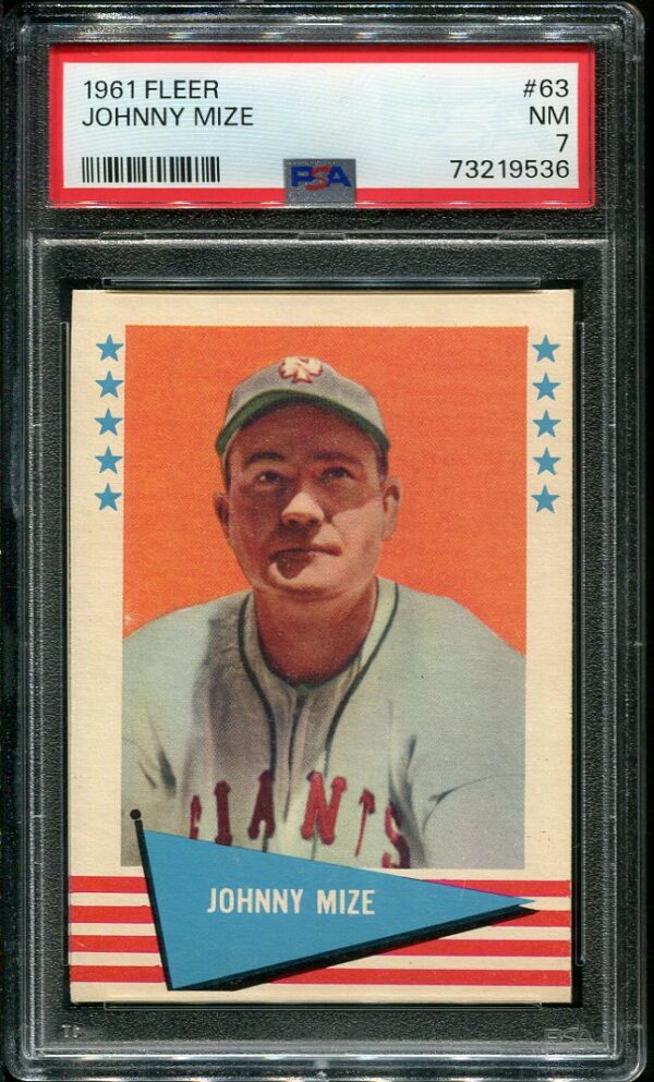 Authentic 1961 Fleer #63 Johnny Mize PSA 7 Baseball Card