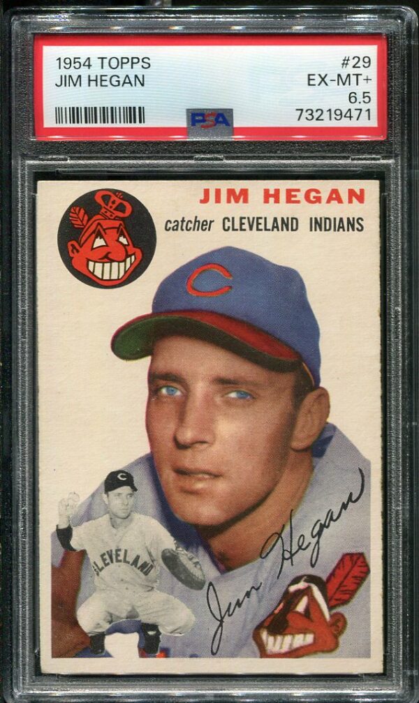 Authentic 1954 Topps #29 Jim Hegan PSA 6.5 Baseball Card