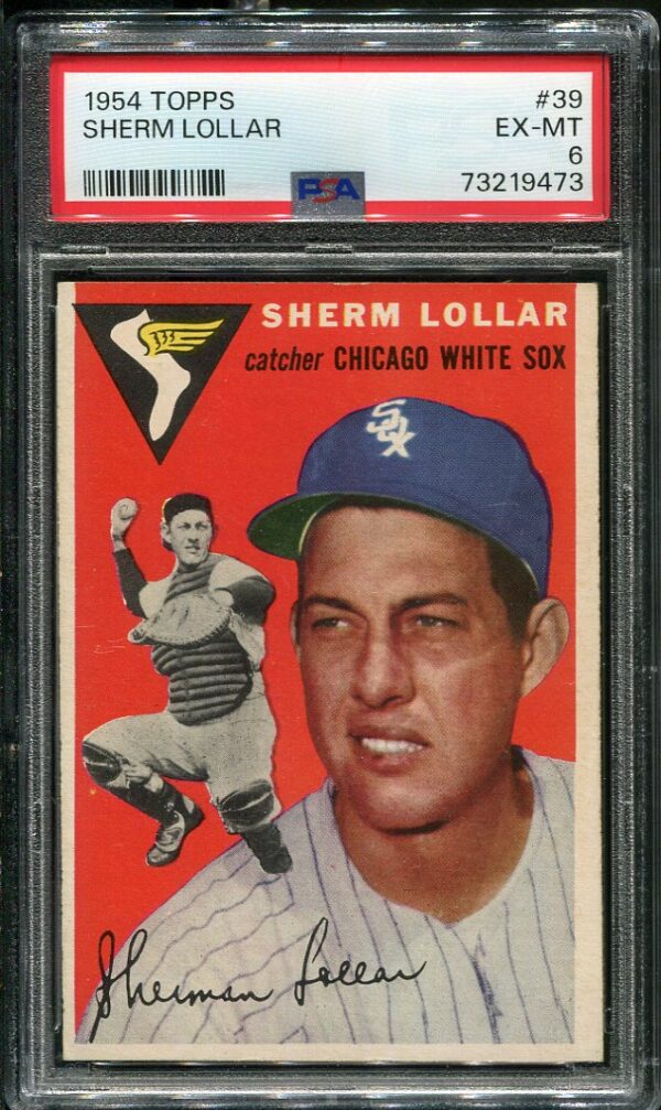 Authentic 1954 Topps #39 Sherm Lollar PSA 6 Baseball Card