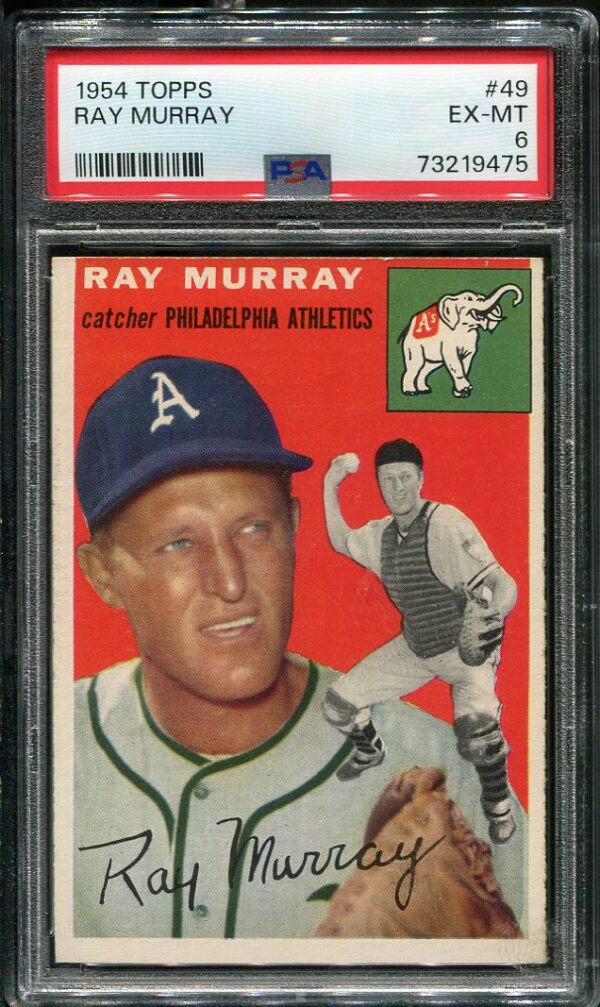 Authentic 1954 Topps #49 Ray Murray PSA 6 Baseball Card