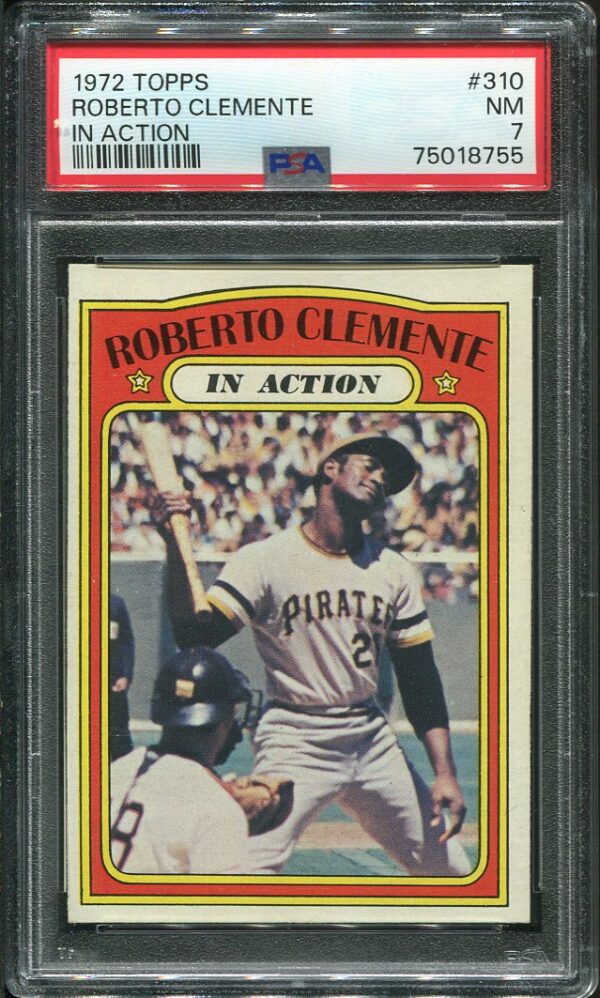 Authentic 1972 Topps #310 In Action Roberto Clemente PSA 7 Baseball Card