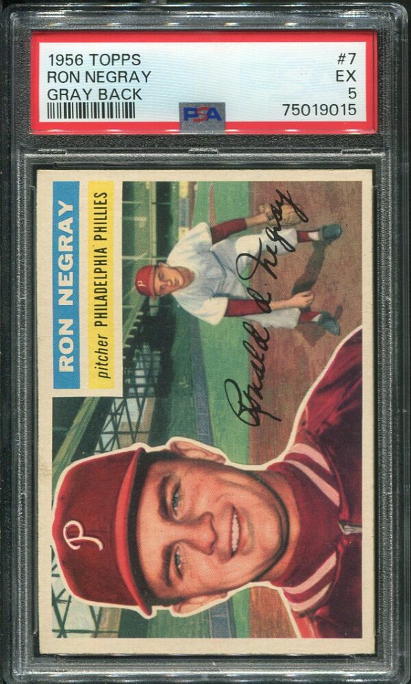 Authentic 1956 Topps #7 Ron Negray Gray Back PSA 5 Baseball Card