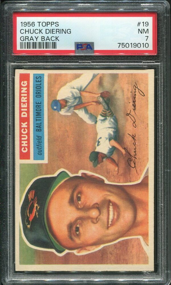 Authentic 1956 Topps #19 Chuck Diering PSA 7 Baseball Card