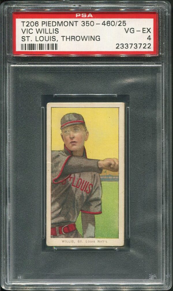 1909-11 T206 Piedmont 350-460/25 Vic Willis (St. Louis - Throwing) PSA 4 Baseball Card