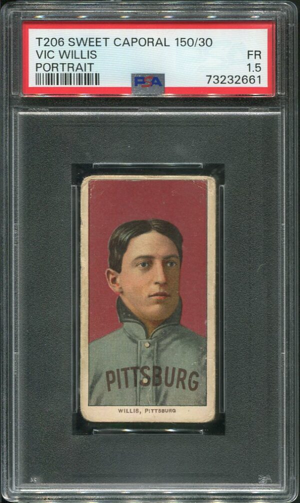 1909-11 T206 Sweet Caporal 150/30 Vic Willis (Portrait) PSA 1.5 HOF ...