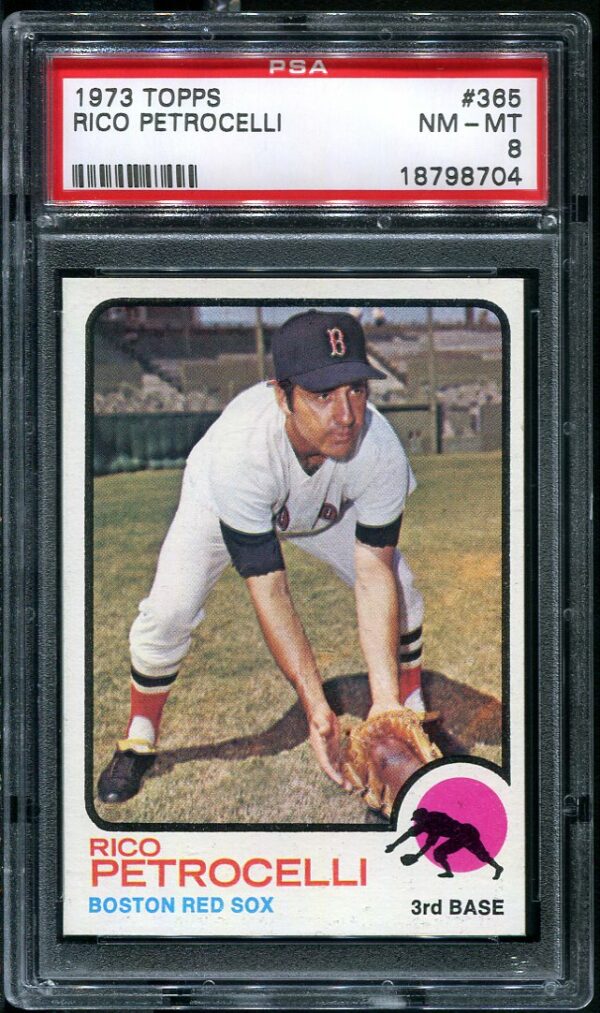 Authentic 1973 Topps #365 Rico Petrocelli PSA 8 Baseball Card