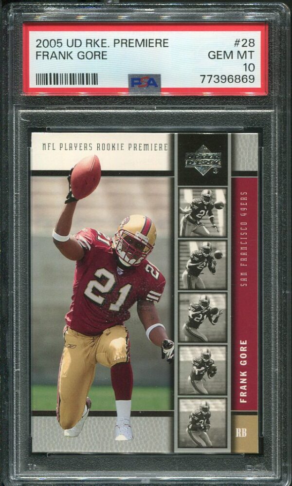 Authentic 2005 Upper Deck Rookie Premiere #28 Frank Gore PSA 10 Rookie Football Card