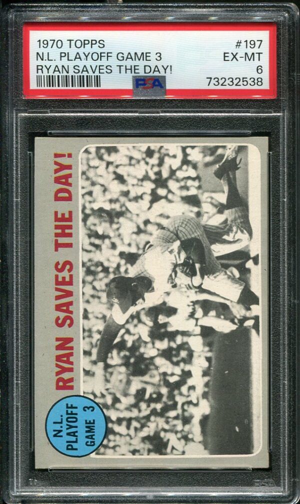 Authentic 1970 Topps #197 NL Playoff Game 3 Nolan Ryan PSA 6 Baseball Card