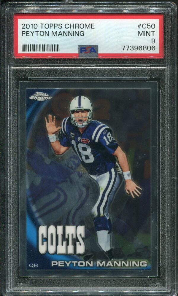 Authentic 2010 Topps Chrome #C50 Peyton Manning PSA 9 Football Card