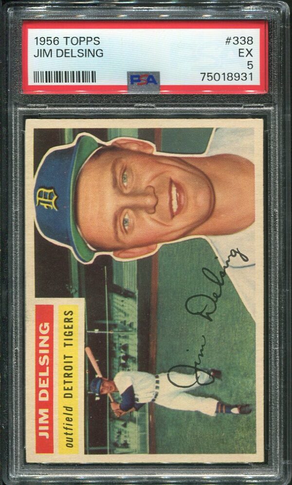 Authentic 1956 Topps #338 Jim Delsing PSA 5 Baseball Card