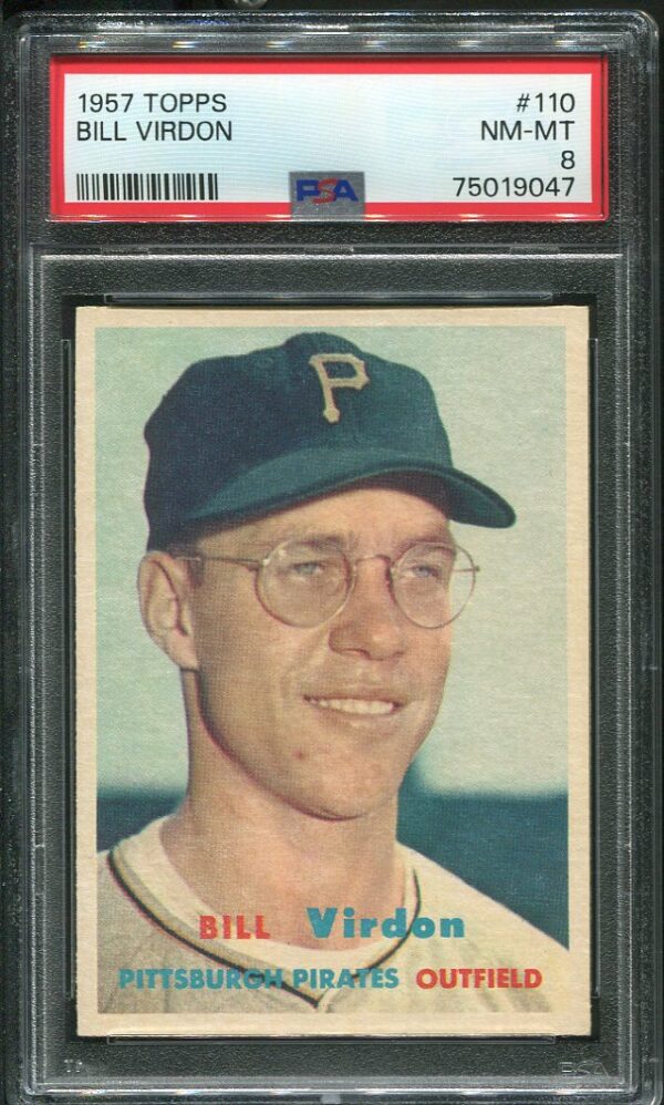 Authentic 1957 Topps #110 Bill Virdon PSA 8 Baseball Card