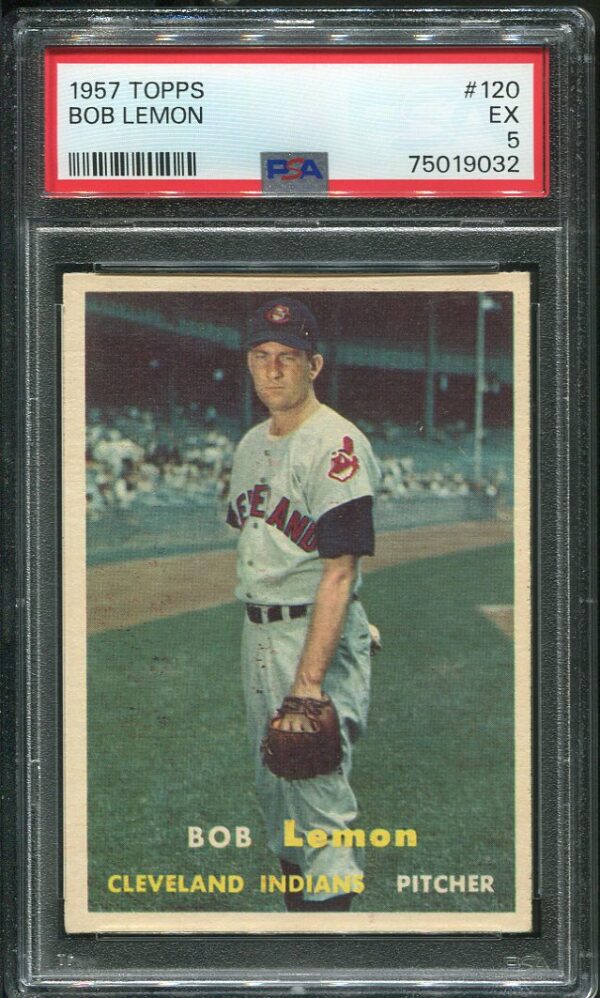 Authentic 1957 Topps #120 Bob Lemon PSA 5 Baseball Card