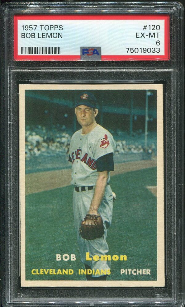 Authentic 1957 Topps #120 Bob Lemon PSA 6 Baseball Card