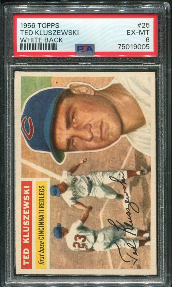 Authentic 1956 Topps #25 Ted Kluszewski PSA 6 Back Baseball Card