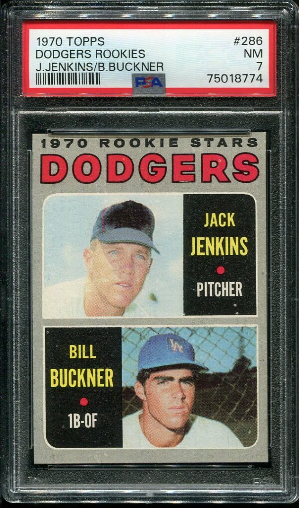 Authentic 1970 Topps #286 Dodgers Rookies Bill Bucker PSA 7 Baseball Card