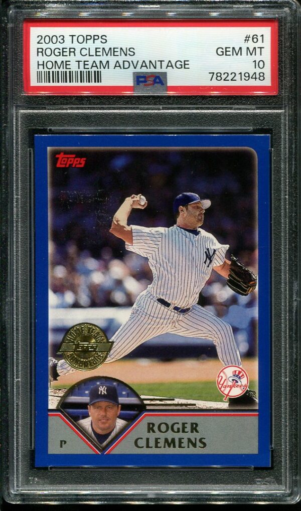 2003 Topps #61 Roger Clemens Home Team Advantage PSA GEM MINT 10 Baseball Card