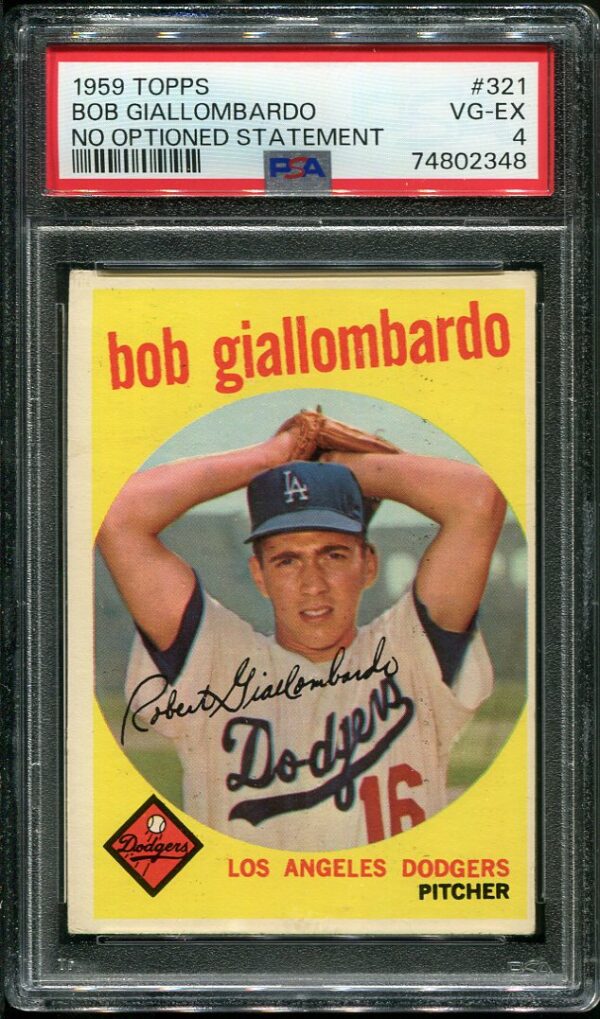 Authentic 1959 Topps #321 Bob Giallombardo (No Optioned Statement) PSA 4 Baseball Card