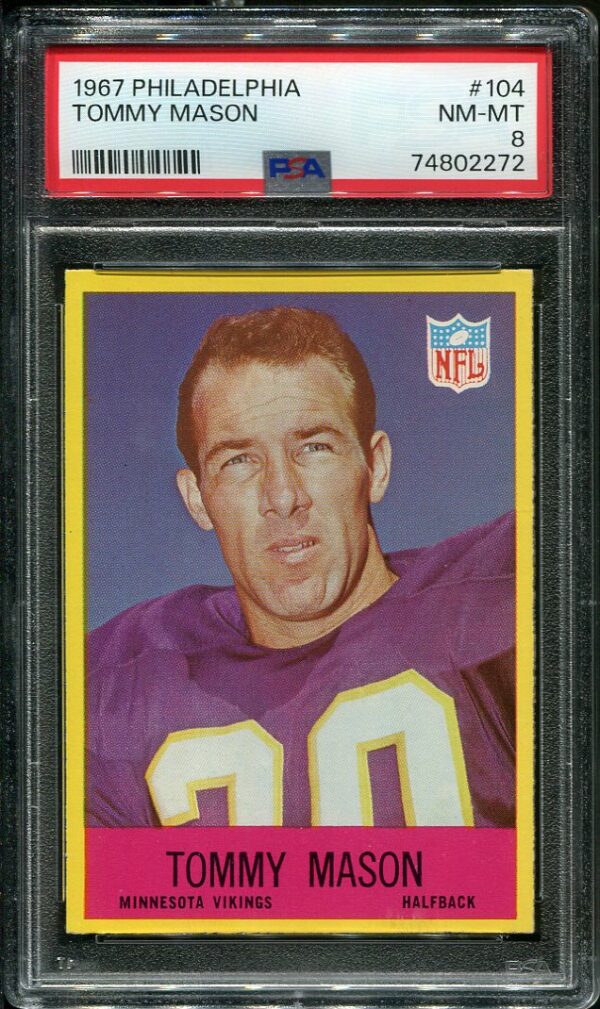 Authentic 1967 Philadelphia #104 Tommy Mason PSA 8 Football Card