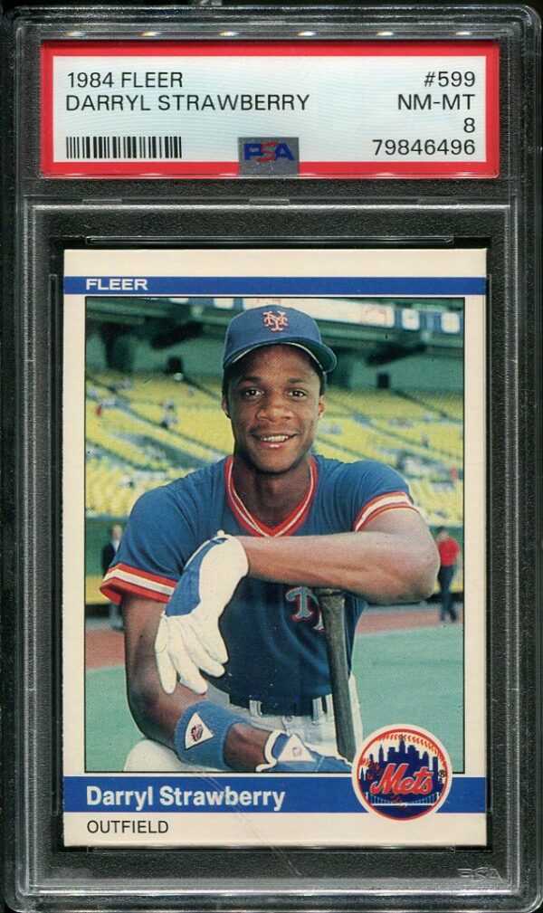 Authentic 1984 Fleer #599 Darryl Strawberry PSA 8 Rookie Baseball Card