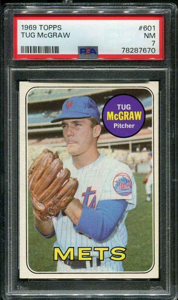 Authentic 1969 Topps #601 Tug McGraw PSA 7 Baseball Card