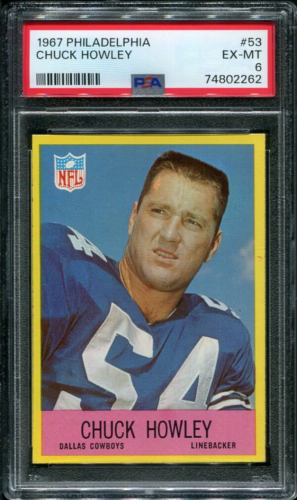 Authentic 1967 Philadelphia #53 Chuck Howley PSA 6 Football Card