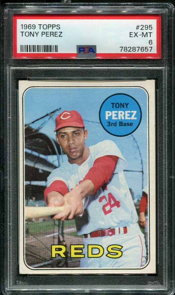 Authentic 1969 Topps #295 Tony Perez PSA 6 Baseball Card