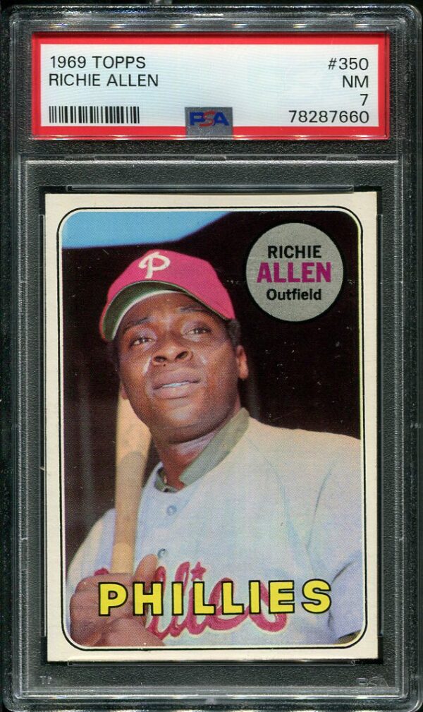 Authentic 1969 Topps #350 Richie Allen PSA 7 Baseball Card