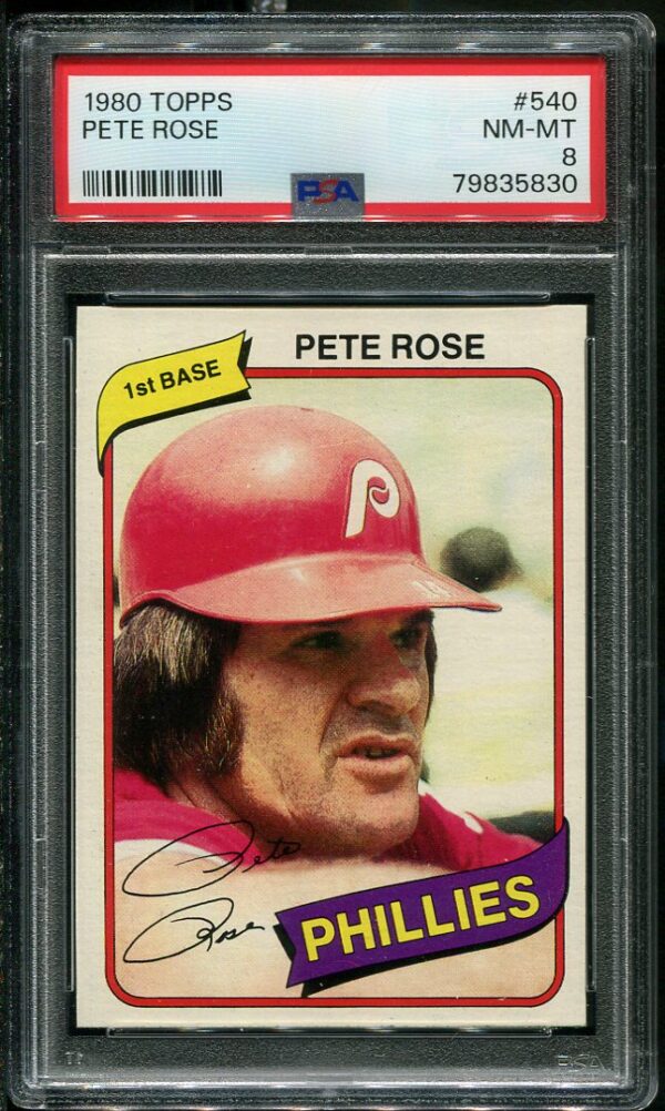 Authentic 1980 Topps #540 Pete Rose PSA 8 Baseball Card