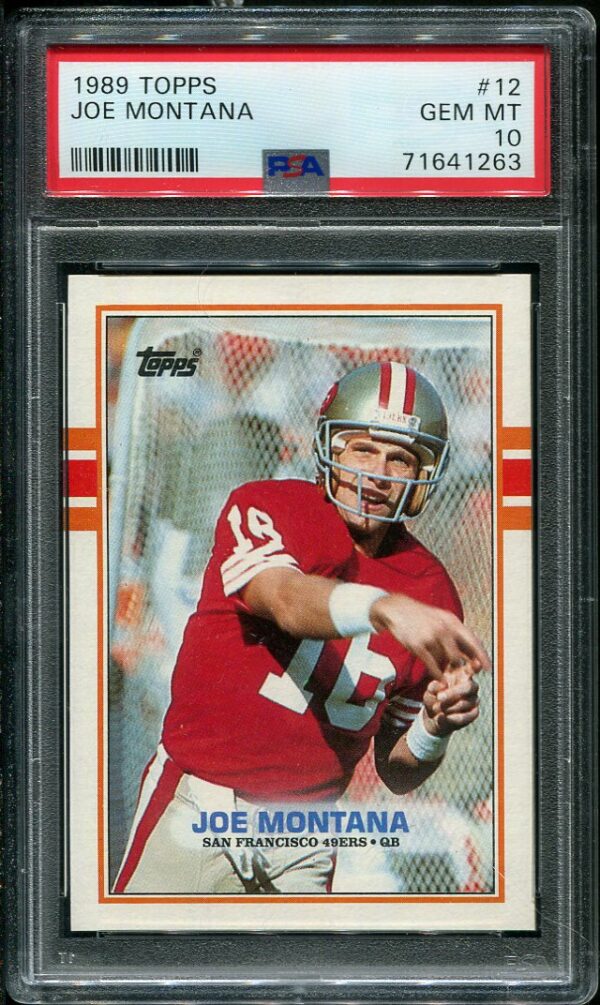 Authentic 1989 Topps #12 Joe Montana PSA 10 Football Card