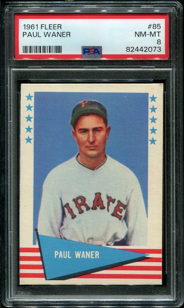 Authentic 1961 Fleer #85 Paul Waner PSA 8 Baseball Card