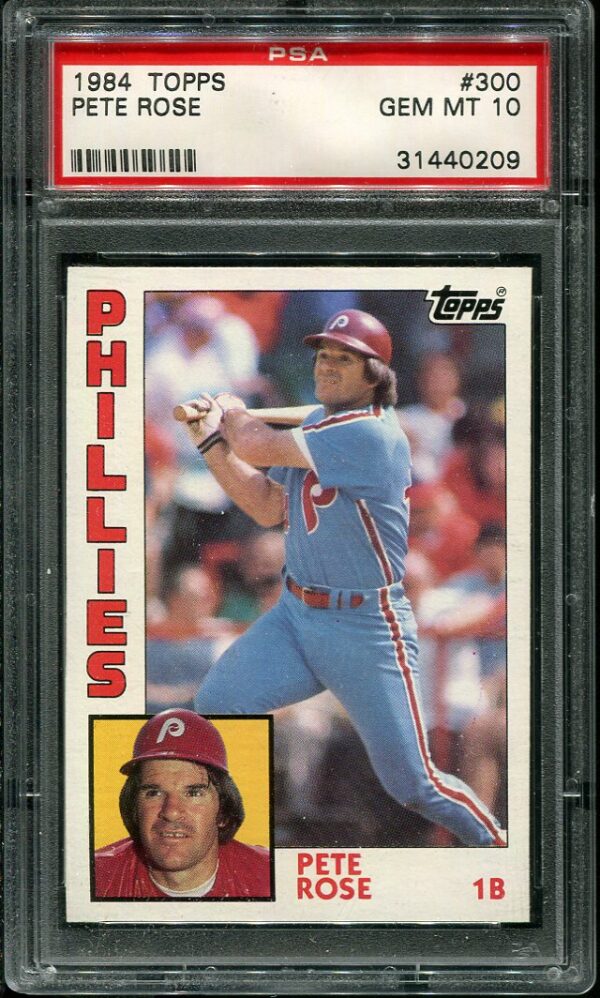 Authentic 1984 Topps #300 Pete Rose PSA 10 Baseball Card