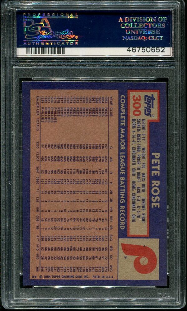 Authentic 1984 Topps #300 Pete Rose PSA 10 Baseball Card