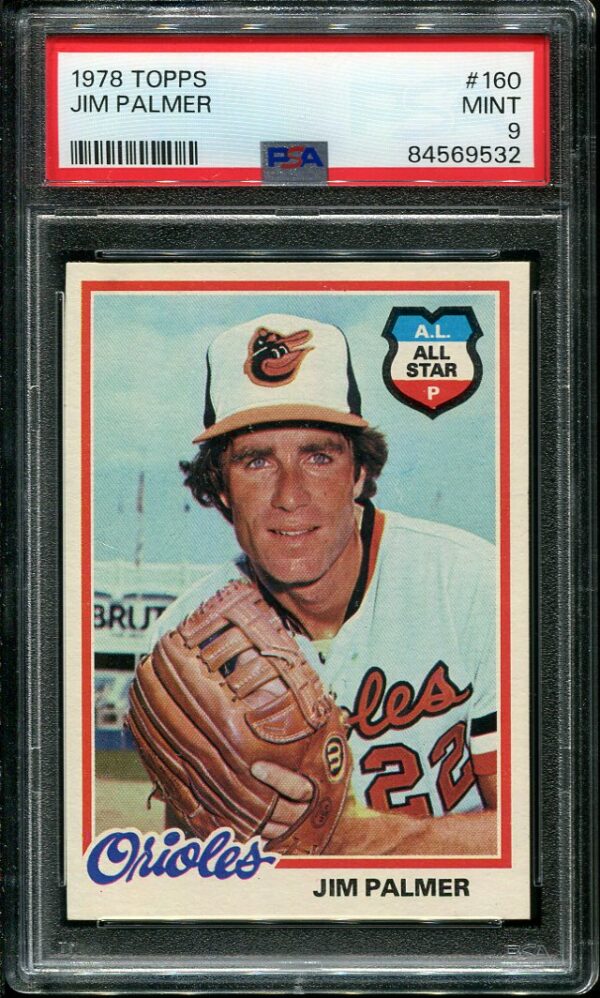 Authentic 1978 Topps #160 Jim Palmer PSA 9 Baseball Card