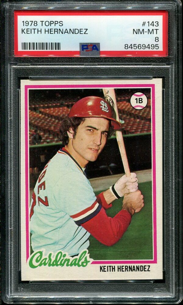 Authentic 1978 Topps #143 Keith Hernandez PSA 8 Baseball Card