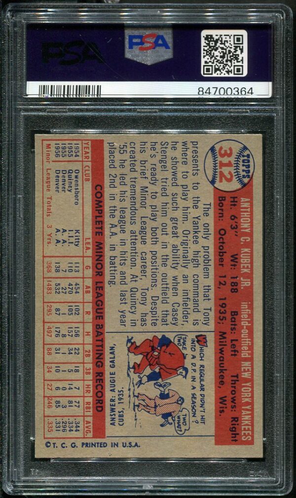 Authentic 1957 Topps #312 Tony Kubek PSA 6 Baseball Card