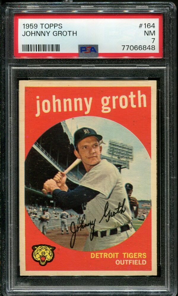 Authentic 1959 Topps #164 Johnny Groth PSA 7 Baseball Card