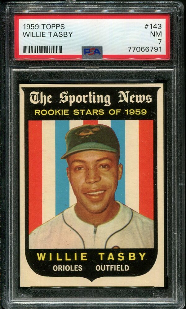 Authentic 1959 Topps #143 Willie Tasby PSA 7 Rookie Baseball Card