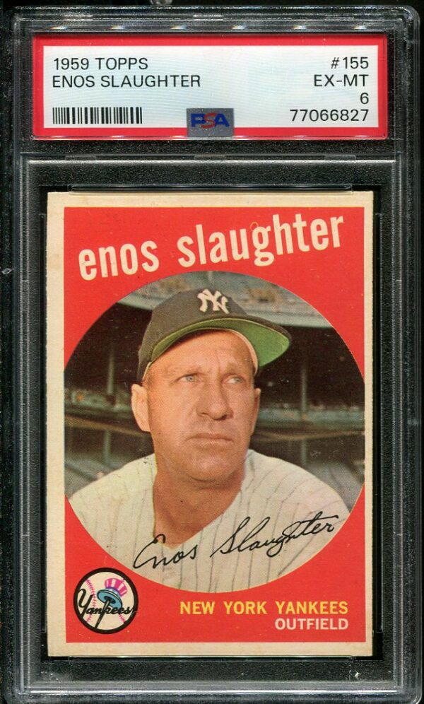 Authentic 1959 Topps #155 Enos Slaughter PSA 6 Baseball Card