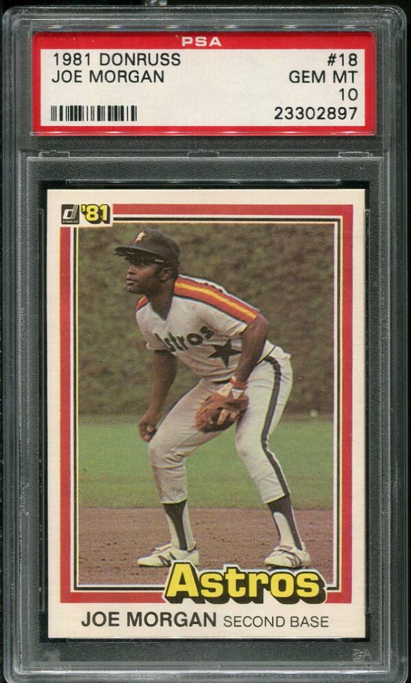 Authentic 1981 Donruss #18 Joe Morgan PSA 10 Baseball Card