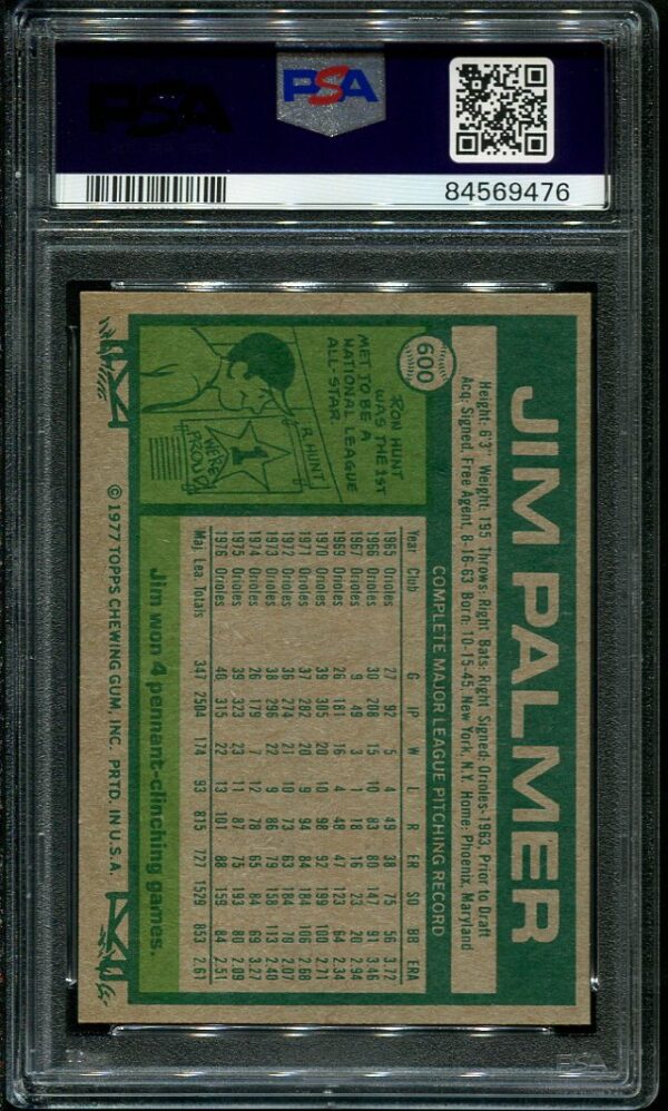 Authentic 1977 Topps #600 Jim Palmer PSA 9 Baseball Card