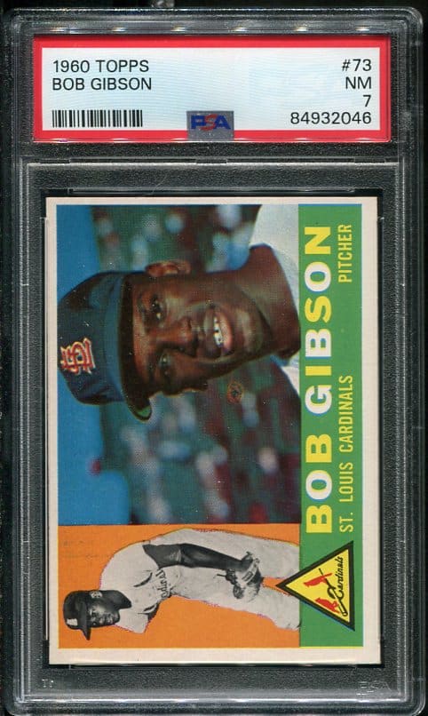 Authentic 1960 Topps #73 Bob Gibson PSA 7 Baseball Card