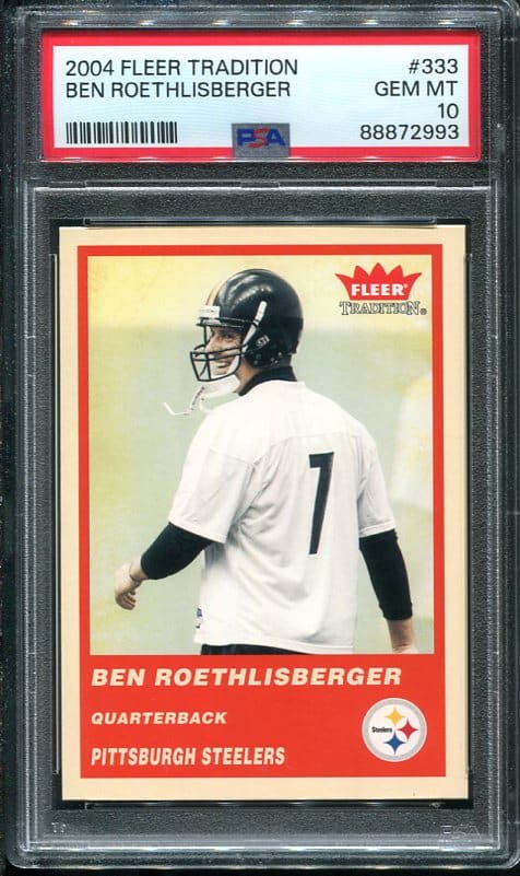 Authentic 2004 Fleer Tradition #333 Ben Roethlisberger PSA 10 Football Card