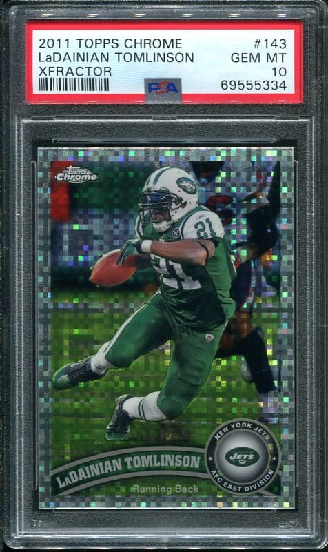 Authentic 2011 Topps Chrome #143 LaDainian Tomlinson XFractor PSA 10 Football Card