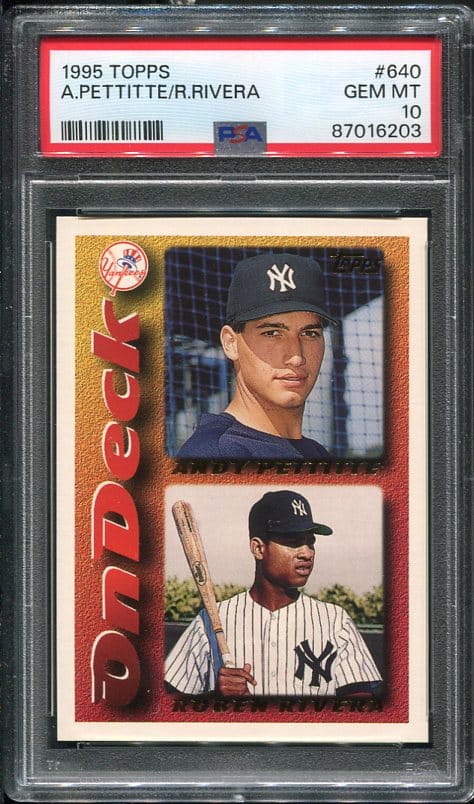 1995 Topps #640 Andy Pettitte/Ruben Rivera PSA 10 Baseball Card