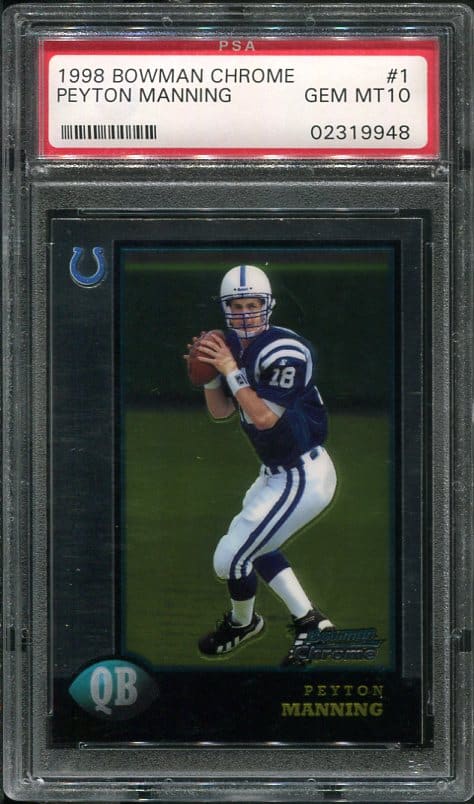 Authentic 1998 Bowman Chrome #1 Peyton Manning PSA 10 Rookie Football Card