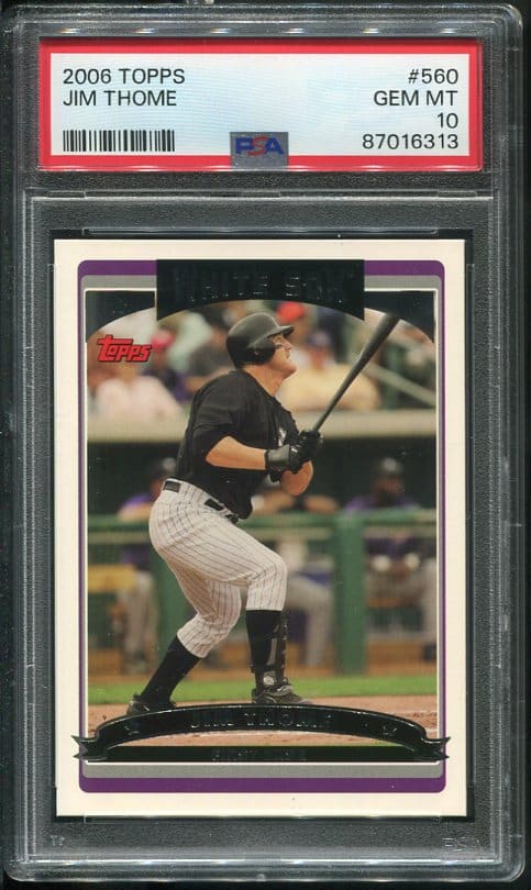 Authentic 2006 Topps #560 Jim Thome PSA 10 Baseball Card